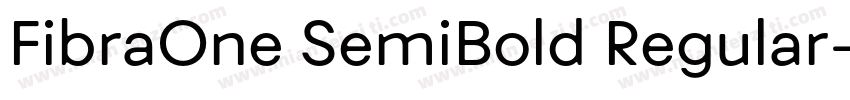 FibraOne SemiBold Regular字体转换